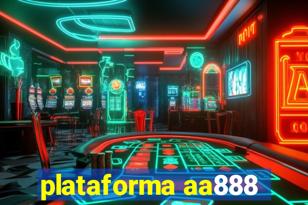 plataforma aa888